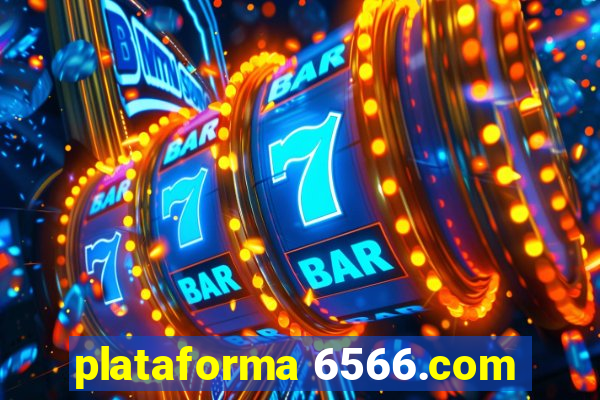 plataforma 6566.com